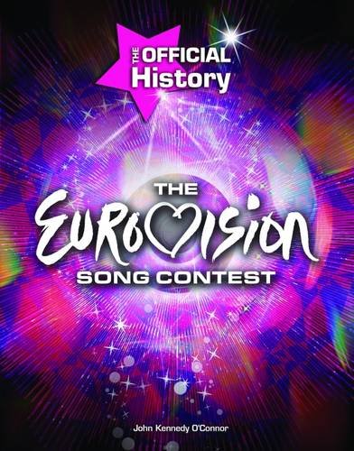 9781847325211: The "Eurovision Song Contest": The Official History