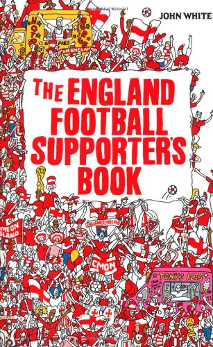 Beispielbild fr The England Football Supporter's Book zum Verkauf von AwesomeBooks