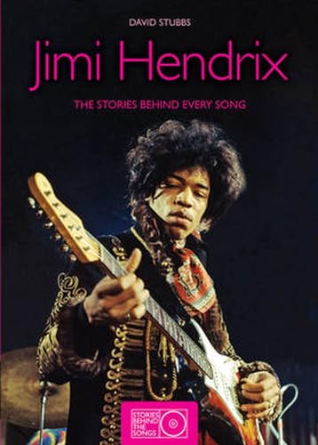 Beispielbild fr Jimi Hendrix : The Stories Behind Every Song zum Verkauf von Better World Books