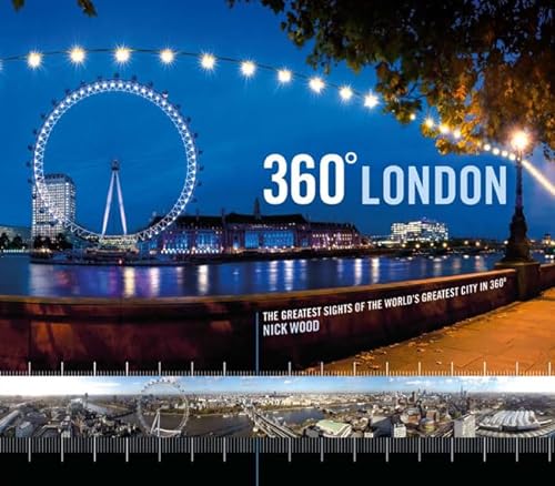 Stock image for 360 London : The Greatest Sites of the World's Greatest City In 360 for sale by Better World Books