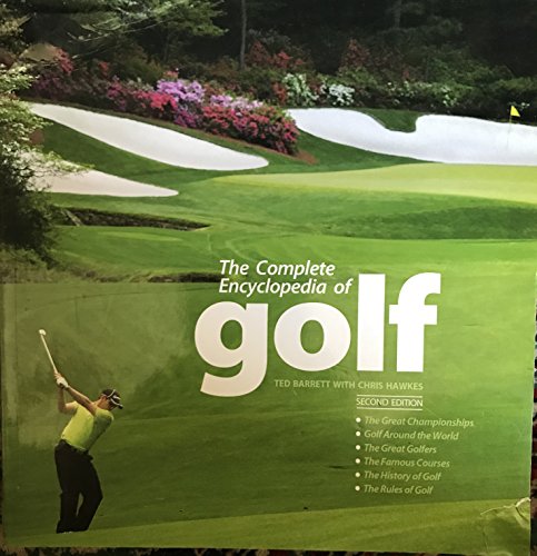 Beispielbild fr The Complete Encyclopedia of Golf: Second Edition zum Verkauf von Wonder Book