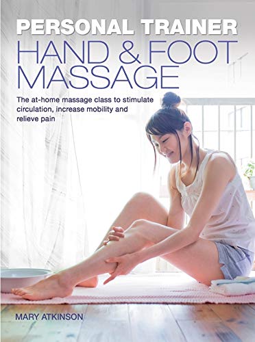 Beispielbild fr Personal Trainer: Hand & Foot Massage zum Verkauf von WorldofBooks