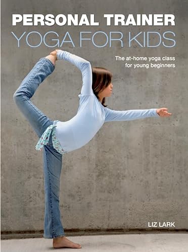 9781847326683: Personal Trainer: Yoga for Kids