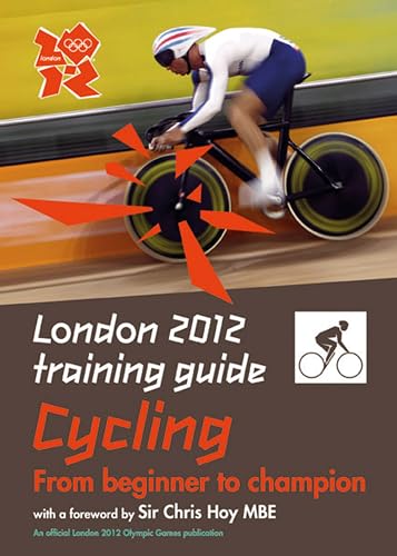 Beispielbild fr London 2012 Training Guide Cycling zum Verkauf von WorldofBooks