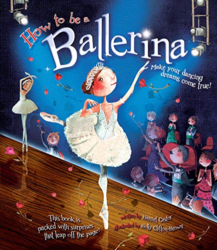 Beispielbild fr How to be a Ballerina zum Verkauf von AwesomeBooks