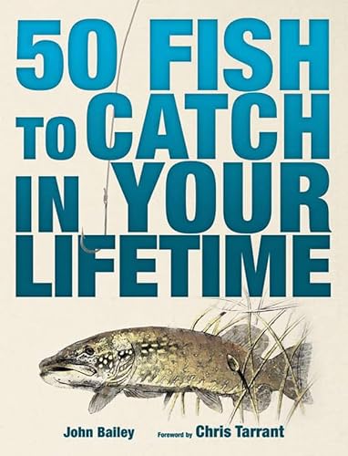 Beispielbild fr 50 Fish to Catch in Your Lifetime zum Verkauf von WorldofBooks