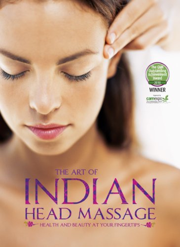 Imagen de archivo de The Art of Indian Head Massage: Health and Beauty at Your Fingertips a la venta por ThriftBooks-Atlanta