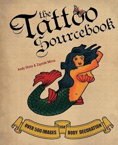 Stock image for The Tattoo Sourcebook: Over 500 Images for Body Decoration for sale by SecondSale