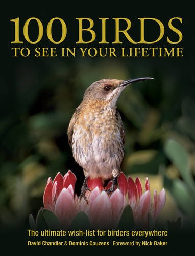 Stock image for 100 Birds to See in Your Lifetime for sale by HR1 Books
