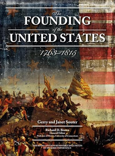 Beispielbild fr The Founding of the United States: 1763-1815 zum Verkauf von Wonder Book