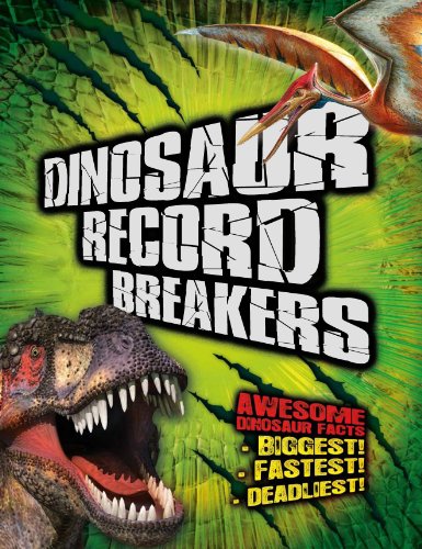 Imagen de archivo de Dinosaur Record Breakers: Awesome Dinosaur Facts, Statistics and Records a la venta por WorldofBooks