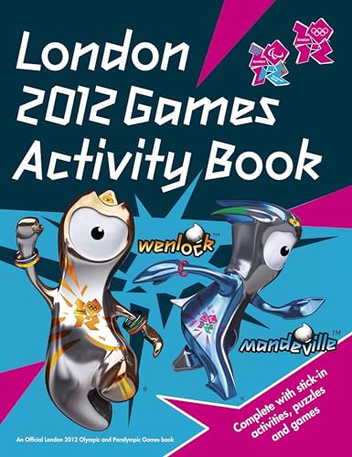 9781847328960: London 2012 Games Sticker Activity Book: Sticker Colouring Book