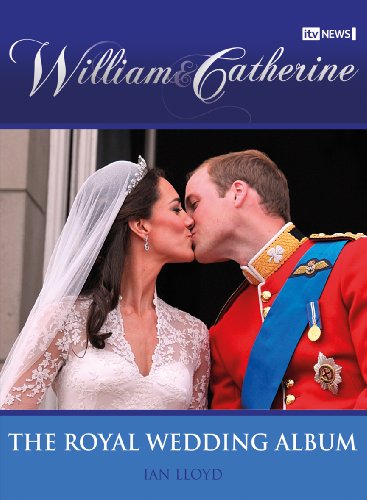 Beispielbild fr William & Catherine: The Royal Wedding Album (ITV News) zum Verkauf von WorldofBooks