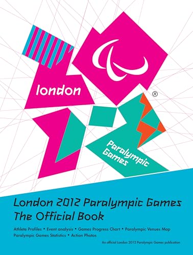 9781847329226: London 2012 Paralympic Games: The Official Book.