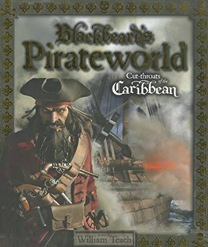 Imagen de archivo de Blackbeard's Pirateworld: Cut-Throats of the Caribbean (Y) a la venta por GoldBooks