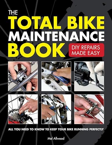 Stock image for The Total Bike Maintenance Book: DIY Repairs Made Easy for sale by SecondSale