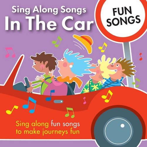 Beispielbild fr Sing Along Songs in the Car - Fun Songs zum Verkauf von WorldofBooks
