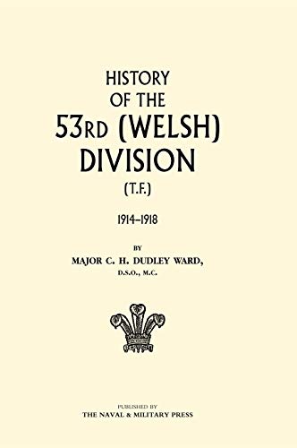 HISTORY OF THE 53rd (WELSH) DIVISION