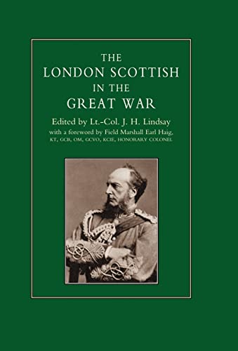 Imagen de archivo de LONDON SCOTTISH IN THE GREAT WAR a la venta por Naval and Military Press Ltd