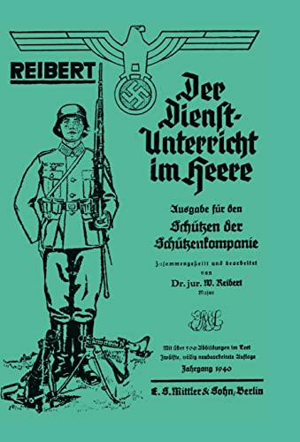 Beispielbild fr Reibert. Der Dienstunterricht Im Heere (Army Service Training) zum Verkauf von WeBuyBooks