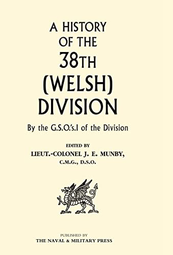 9781847342935: History of the 38th (Welsh) Division
