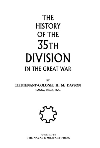 9781847343048: History of the 35th Division in the Great War