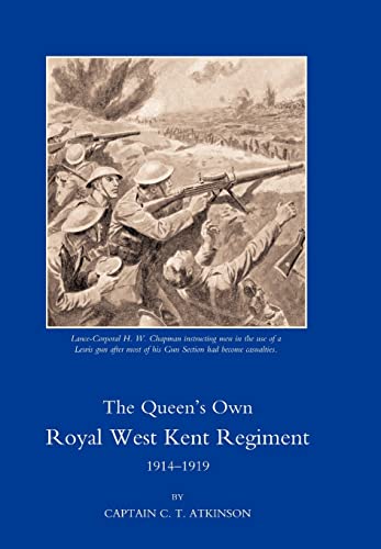 Stock image for QUEEN'S OWN ROYAL WEST KENT REGIMENT, 1914 1919 for sale by PBShop.store US