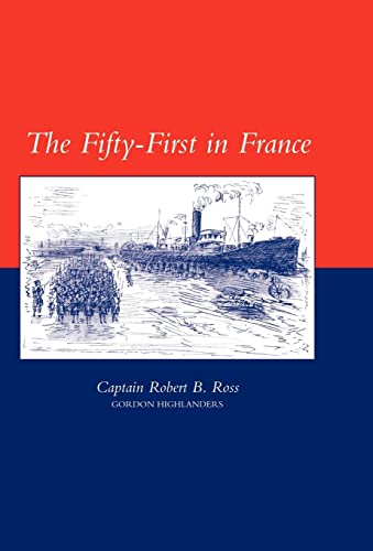 Beispielbild fr FIFTY-FIRST IN FRANCE zum Verkauf von Naval and Military Press Ltd