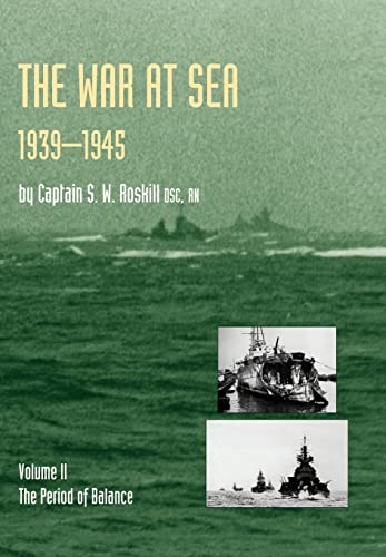 Imagen de archivo de WAR AT SEA 1939-45: Volume II The Period of BalanceOFFICIAL HISTORY OF THE SECOND WORLD WAR a la venta por Naval and Military Press Ltd