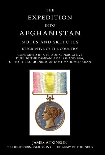 9781847344557: Expedition Into Afghanistan: A Personal Narrative During the Campaign of 1839 and 1840.