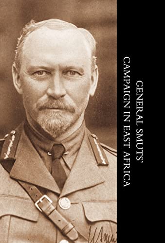 9781847344656: General Smuts' Campaign in East Africa