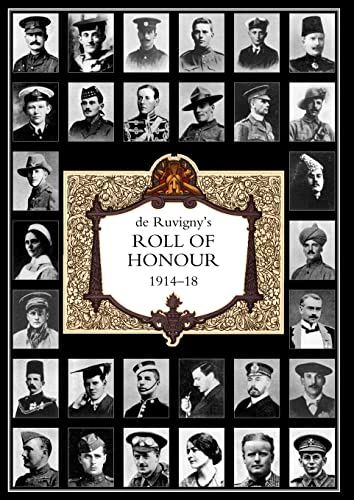 Stock image for DE RUVIGNY'S ROLL OF HONOUR 1914-1918 Volume 1 for sale by GreatBookPrices