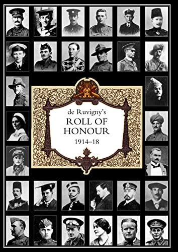 Beispielbild fr DE RUVIGNY'S ROLL OF HONOUR 1914-1918 Volume 4 zum Verkauf von PBShop.store US