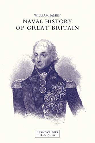 Stock image for NAVAL HISTORY OF GREAT BRITAIN FROM THE DECLARATION OF WAR BY FRANCE IN 1793 TO THE ACCESSION OF GEORGE IV Volume Seven for sale by PBShop.store US