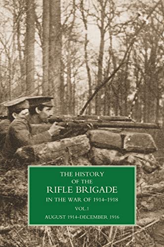 Stock image for History of the Rifle Brigade Volume I for sale by Lucky's Textbooks