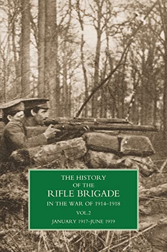 Stock image for History of the Rifle Brigade Volume II for sale by Lucky's Textbooks