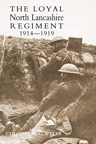 9781847347374: Loyal North Lancashire Regiment 1914-1919