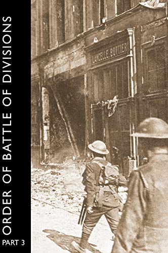 9781847347725: Order of Battle of Divisions, Part 3a & 3b: New Army Divisions