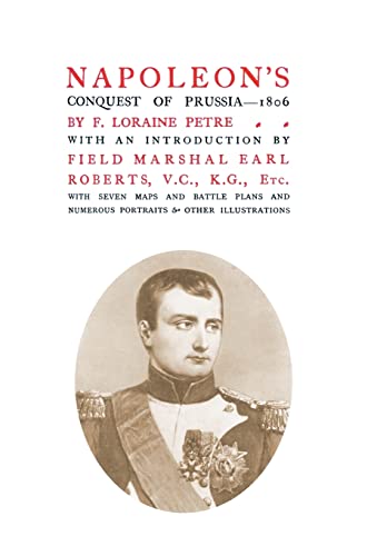 Imagen de archivo de NAPOLEON'S CONQUEST OF PRUSSIA 1806 a la venta por HPB Inc.