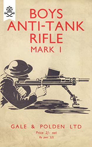 Imagen de archivo de Boys AntiTank Rifle Mark I Military a la venta por PBShop.store US