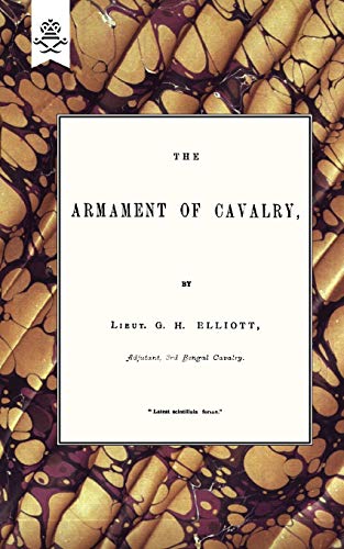 9781847348524: The Armament of Cavalry