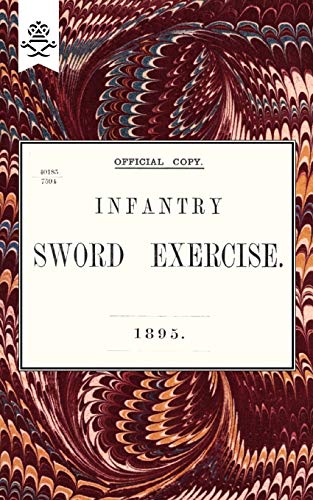Imagen de archivo de Infantry Sword Exercise. 1895. (Military) a la venta por WorldofBooks