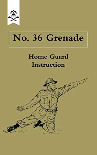 Beispielbild fr No 36 Grenade No 36 Grenade Military zum Verkauf von PBShop.store US