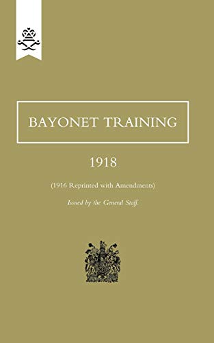 Beispielbild fr Bayonet Training 1918 Military zum Verkauf von PBShop.store US