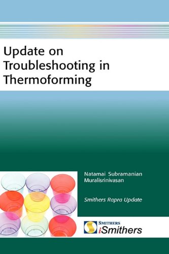 Stock image for Update on Troubleshooting in Thermoforming for sale by Mispah books