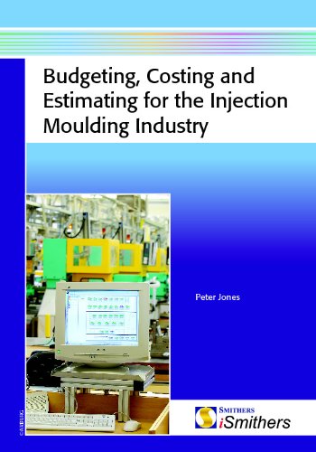 9781847352125: Budgeting, Costing and Estimating for the Injection Moulding Industry
