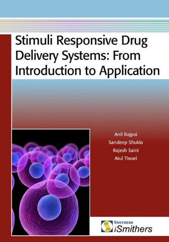 Stimuli Responsive Drug Delivery Systems - Sandeep Shukla Rajesh Saini Anil Bajpai