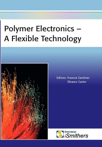 Beispielbild fr Polymer Electronics -- A Flexible Technology zum Verkauf von Phatpocket Limited