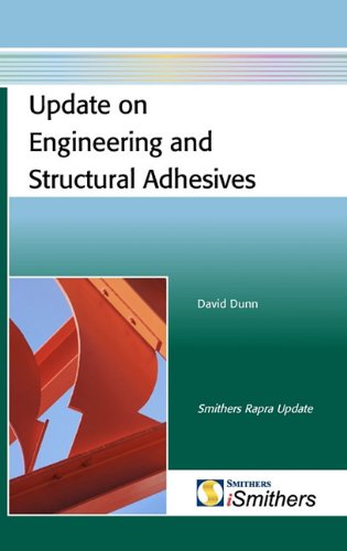 Update on Engineering and Structural Adhesives (9781847354808) by Dunn, David