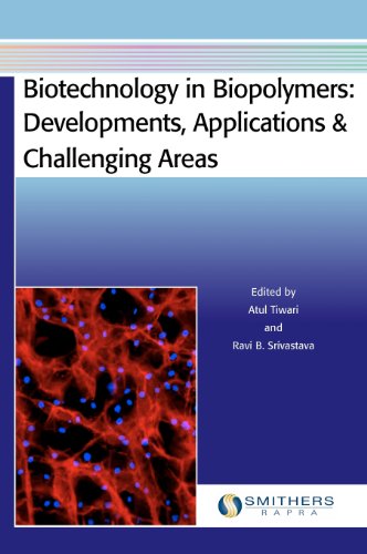 9781847355423: Biotechnology in Biopolymers: Developments, Applications & Challenging Areas